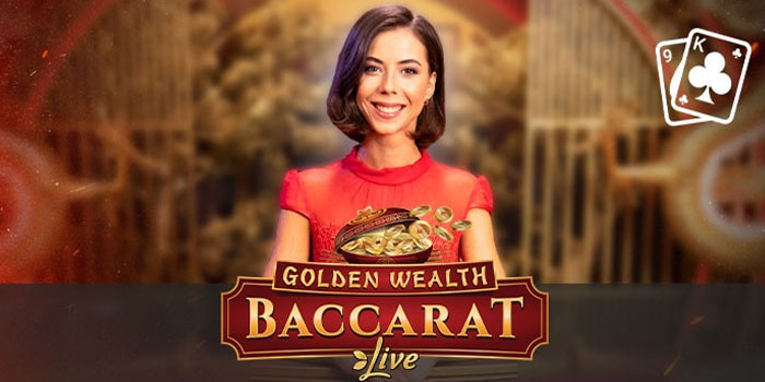 Trik Ampuh Bermain Casino Golden Wealth Baccarat