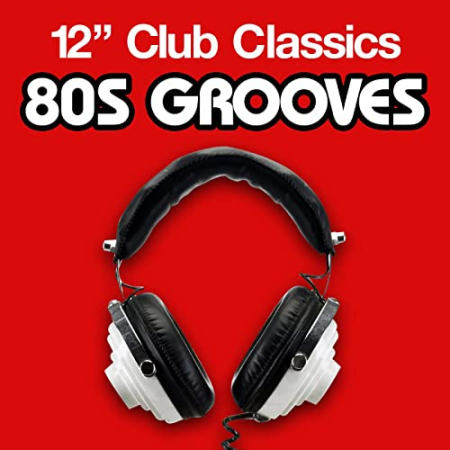 VA - 12" Club Classics - 80s Grooves (2011) MP3