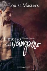 Louisa Masters – Hidden Species Vol. 2. Il morso del vampiro (2023)