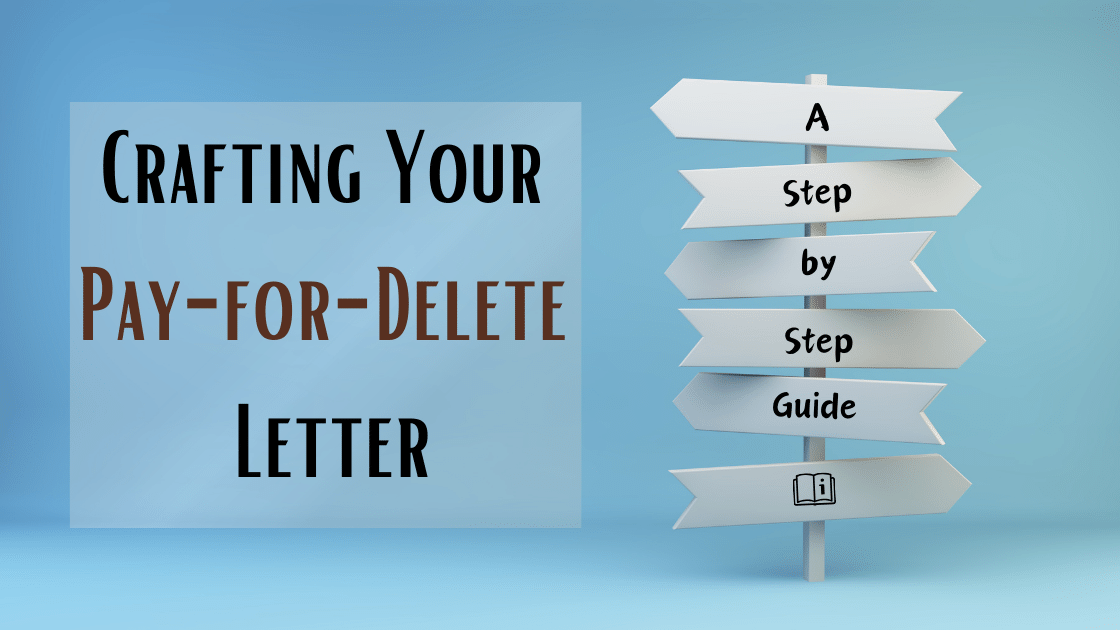 Crafting Your Pay for Delete Letter: A Step-by-Step Guide