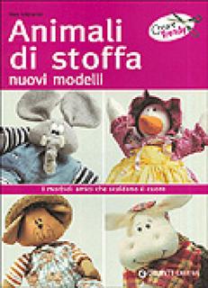 Mara Antonaccio - Animali di stoffa. Nuovi modelli (2006)