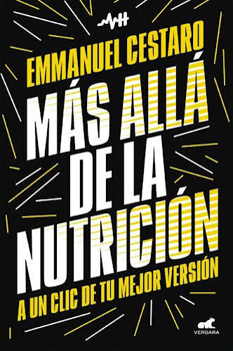 MAS ALLA DE LA NUTRICION, EMMANUEL CESTARO