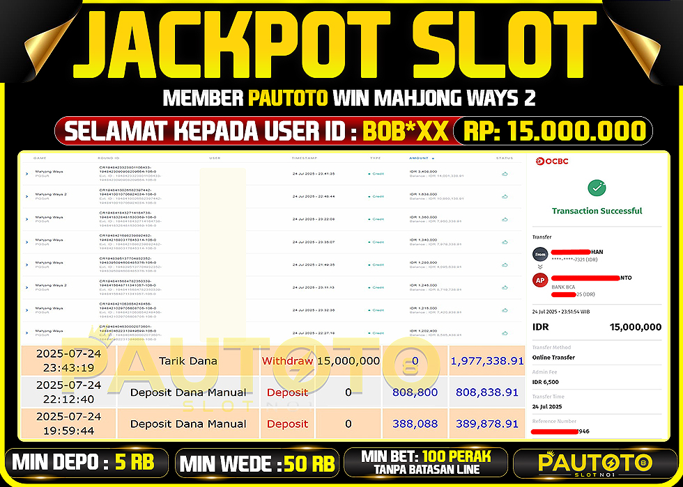 BUKTI PEMBAYARAN TGL 24 JULY 2025 MENANG DI PERMAINAN MAHJONG WAYS 2 TOTAL WD 15 JUTA