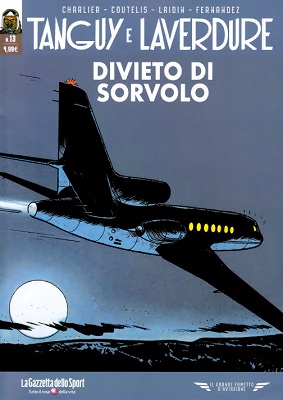 Il grande fumetto d'aviazione 43 - Tanguy e Laverdure 13, Divieto di sorvolo (RCS 2021-12-03)