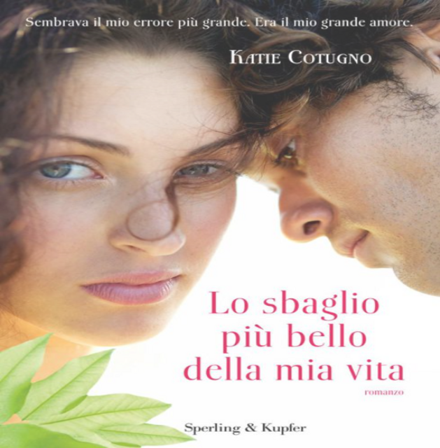 Kate Cotugno - Lo sbaglio più bello della mia vita (2014)