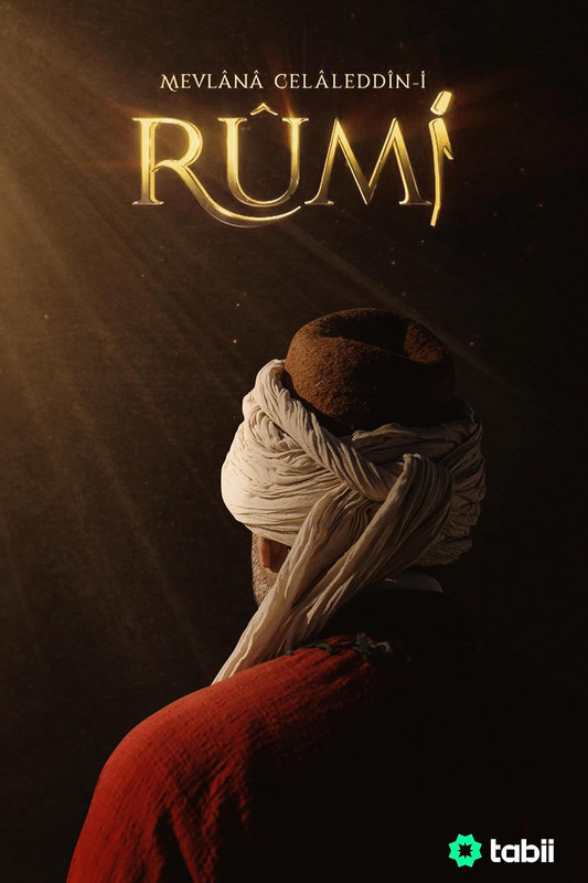 Rumi (Season 1) Hindi Dubbed Web-DL 1080p 720p HD | Mevlana Celaleddin-i Rumi S01 {All Episodes – zip Added !} [Turkish TV Series]