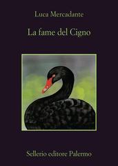 Luca Mercadante – La fame del Cigno (2025)