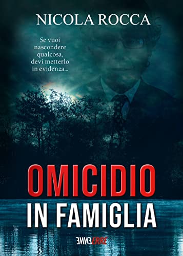 Nicola Rocca - Omicidio in famiglia (2021)
