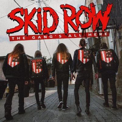 Skid Row - The Gang's All Here (2022) [Official Digital Release] [CD-Quality + Hi-Res]