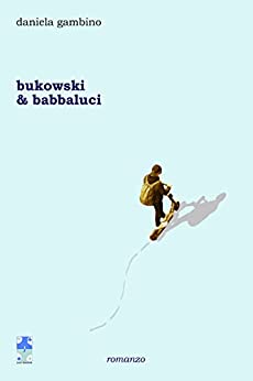 Daniela Gambino - Bukowski & babbaluci (2022)