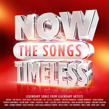 VA - NOW That's What I Call Timeless. The Songs (4CD, 2022) FLAC