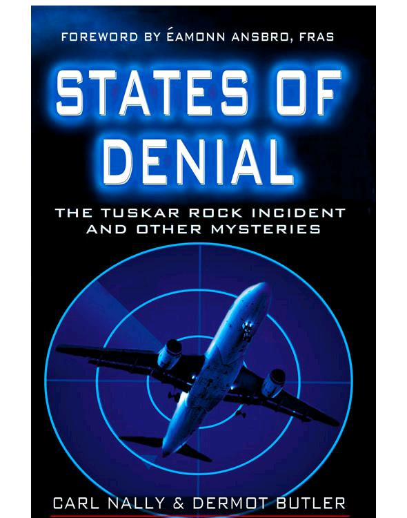 States of Denial: The Tuskar Rock Incident and Other Mysteries