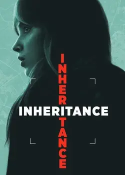 Inheritance (2025) Full Movie [Multi Audio:Hindi ORG. + English + Tamil + Telugu] 480p, 720p, 1080p, 2160p 4K WEB-DL