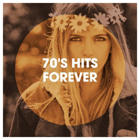 c3491ca0 3814 4573 b599 53e4deec7041 - VA - 70's Hits Forever (2019)