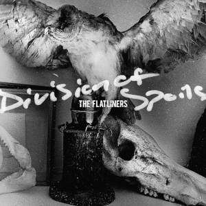 Division of Spoils by The Flatliners