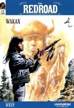 Gli albi del west 61 - Red Road 4. Wakan (2018)