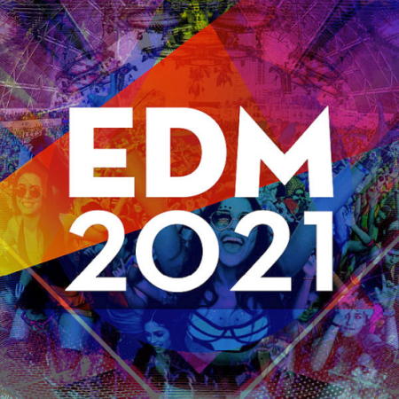 VA - EDM 2021 iCompilations (2020)
