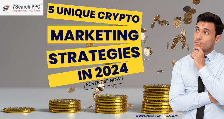 5-Unique-Crypto-Marketing-Strategies-to-Increase-Your-Token-Selling-in-2024.png