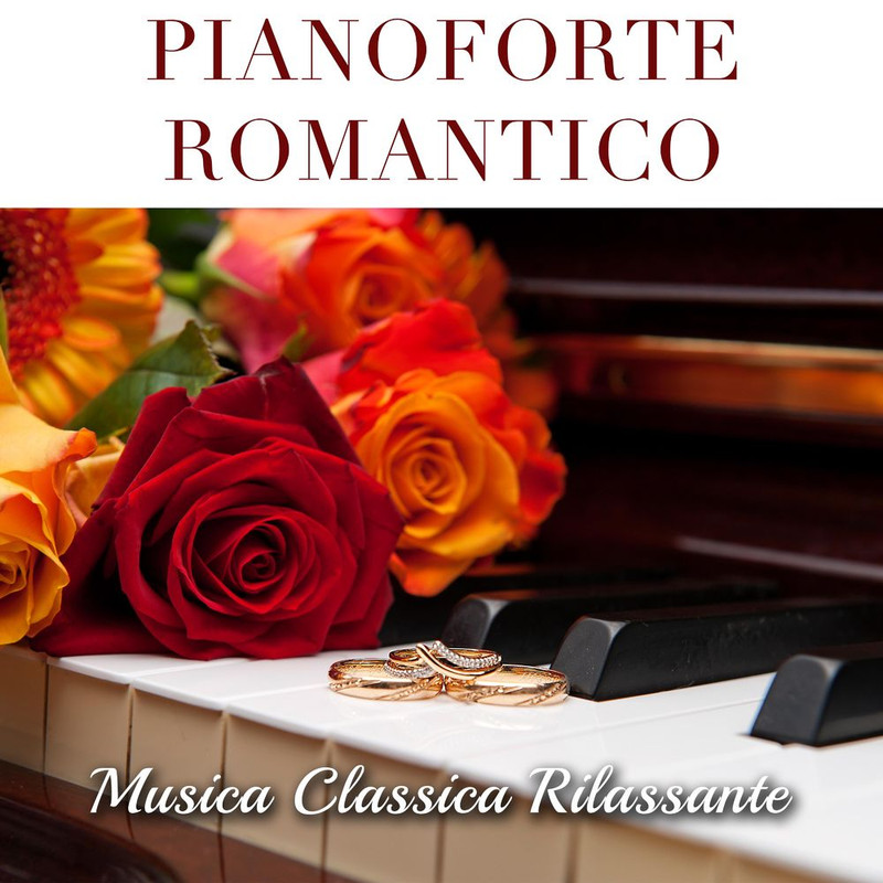 Armonia, Benessere & Musica & Musica Rilassante Relax & Romantic Piano - Pianoforte Romantico - M...