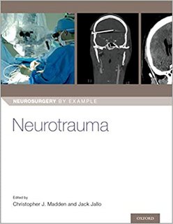 Neurotrauma (Neurosurgery by Example Book 8) Neurotrauma (Neurosurgery by Example Book 8)
