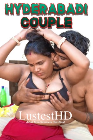 Hyderabadi Couple (2025) Hindi Uncut Short Films