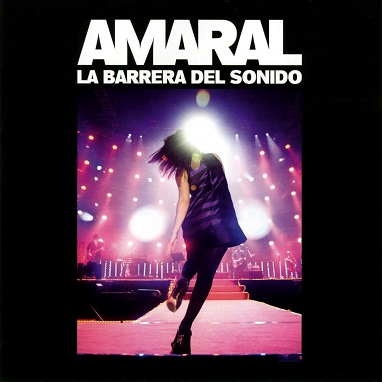 Amaral La barrera del sonido 2009 - Amaral - La barrera del sonido (2CD) [2009] [Flac] [Mp3] [Zippyshare-Mega]