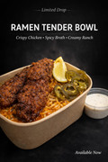 Ramen Tender Bowl
