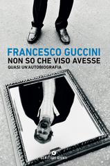 Francesco Guccini – Non so che viso avesse (2020)