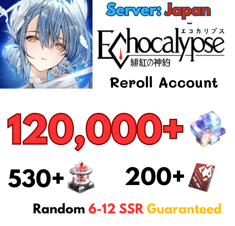 [JP] Echocalypse: Scarlet Covenant Reroll Account  