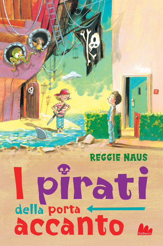 Reggie Naus – I pirati della porta accanto (2021)