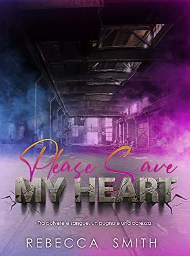 Rebecca Smith - Please save my heart (2021)