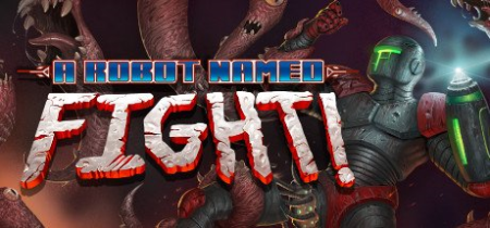 A Robot Named Fight v07.09.2020-P2P