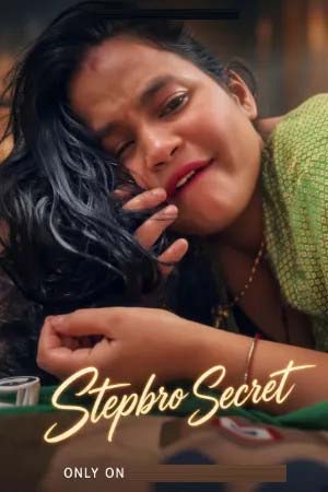 Stepbro Secret (2026) Hindi Desi Uncut Short Films 720p HDRip 100MB Download
