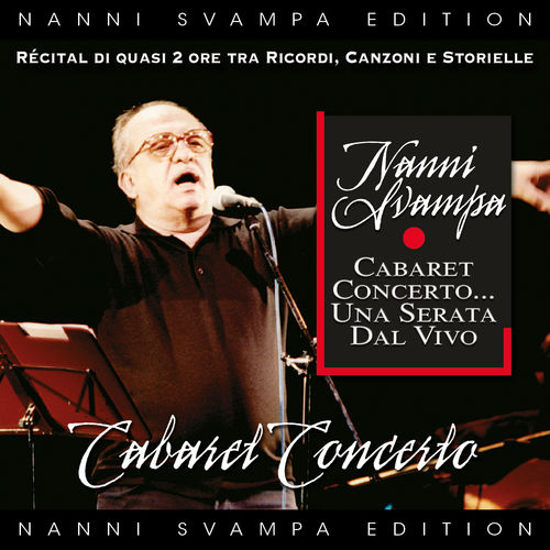 Nanni Svampa - Cabaret Concerto (Ricordi, Canzoni & Storielle) [Album] (Musicofitaly, 2016) .mp3 -320 Kbps