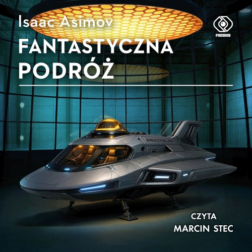 Asimov Isaac - Fantastyczna podróż (2026)