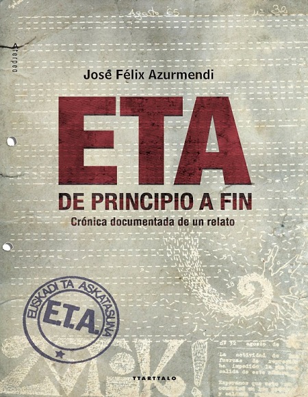 ETA, de principio a fin - José Félix Azurmendi (Multiformato) [VS]