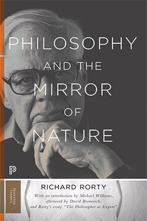 Philosophy and the Mirror of Nature: 13th Anniversary Edition (ePUB)