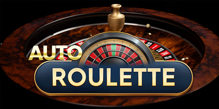 Taktik Ampuh Meningkatkan Peluang Jackpot Casino Auto Roulette