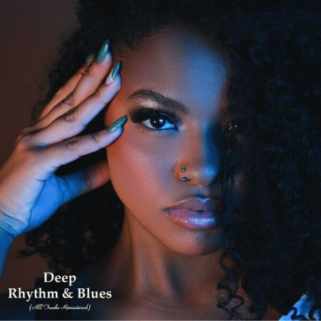 fe3ea659 5a36 4249 b713 299604b3b8fb - VA - Deep Rhythm & Blues (All Tracks Remastered) (2023)