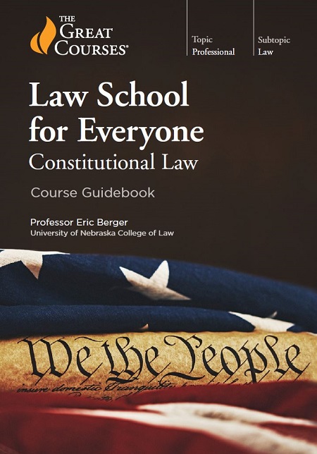 Law School for Everyone: Constitutional Law