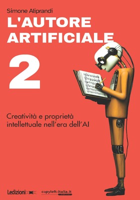 Simone Aliprandi - L'autore artificiale 2 (2025)