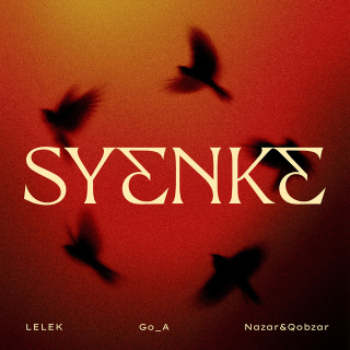 Νέo Music Video | LELEK x Go_A x Nazar&Qobzar – SYENKE