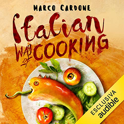 Marco Cardone - Italian Way of Cooking (2023) (mp3 - 128 kbps)