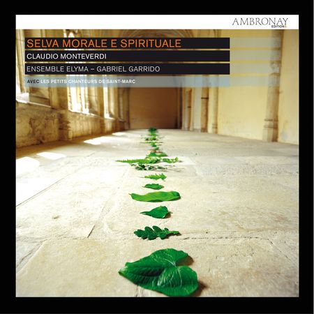 Gabriel Garrido - Monteverdi: Selva Morale e Spirituale (2005) [FLAC]