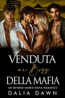 Dalia Dawn - Venduta ai Boss della Mafia (2024)