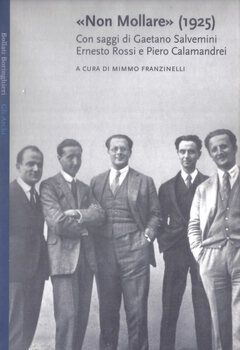 Mimmo Franzinelli (a cura di) - «Non mollare» (1925) (2005)
