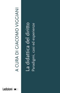 Giacomo Viggiani (a cura di) – La didattica del diritto (2022)