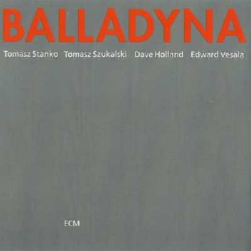 Tomasz Stanko - Balladyna (1976)