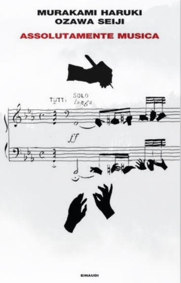 Haruki Murakami, Seiji Ozawa - Assolutamente musica (2019)