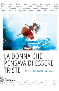 Marita Bartolazzi – La donna che pensava di essere triste (2020)
